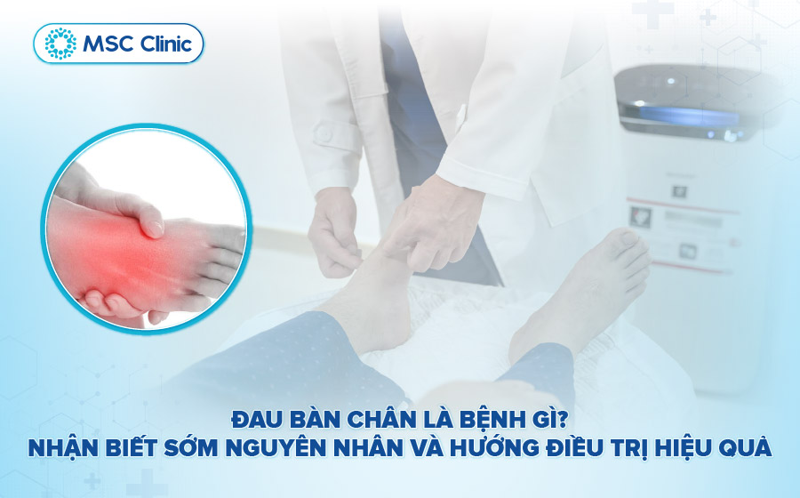 Đau bàn chân là bệnh gì-01